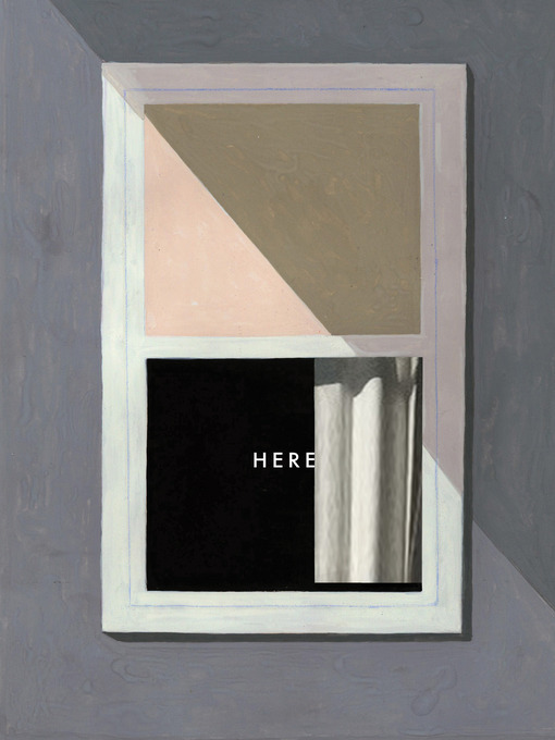 Title details for Here by Richard McGuire - Wait list